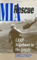MIA Rescue: LRRP Manhunt in the Jungle by Kregg P.J. Jorgenson.