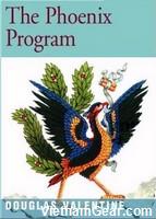 The Phoenix Program by Douglas Valentine.