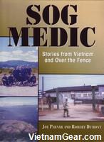 SOG Medic by Joe Parnar and Robert Dumont.