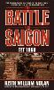 The Battle For Saigon: Tet 1968