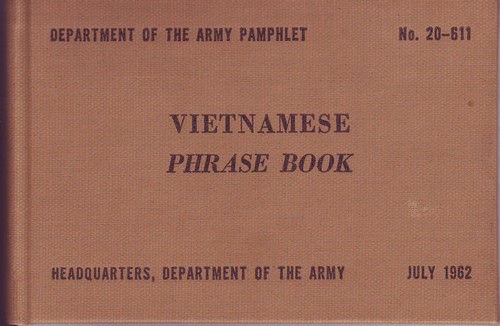 The Department of Army Pam 20-611 Vietnamese Phrase Book was published in 1962.